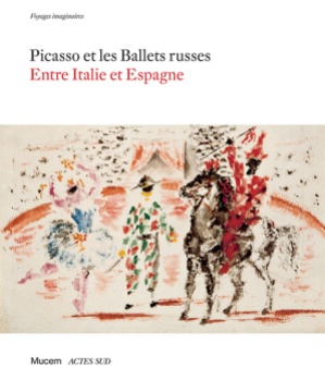 Picasso Ballets russes 9782330096762
